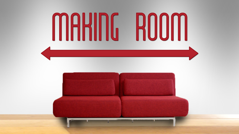 Making Room