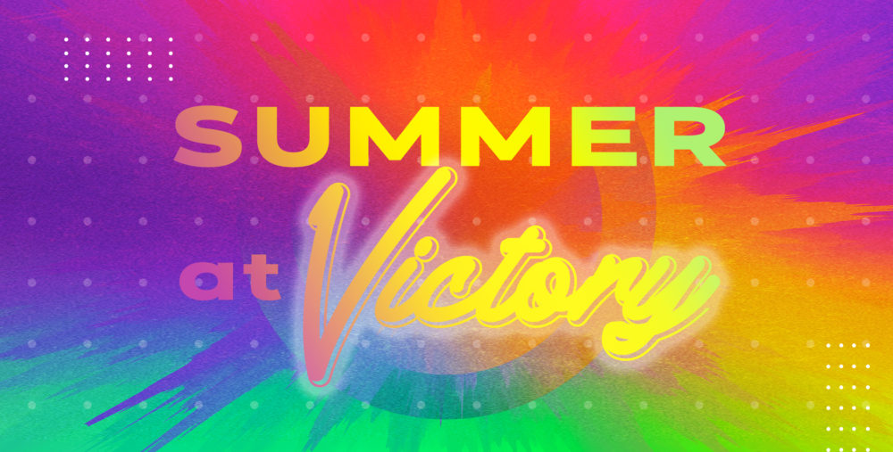 Summer At Victory 2019